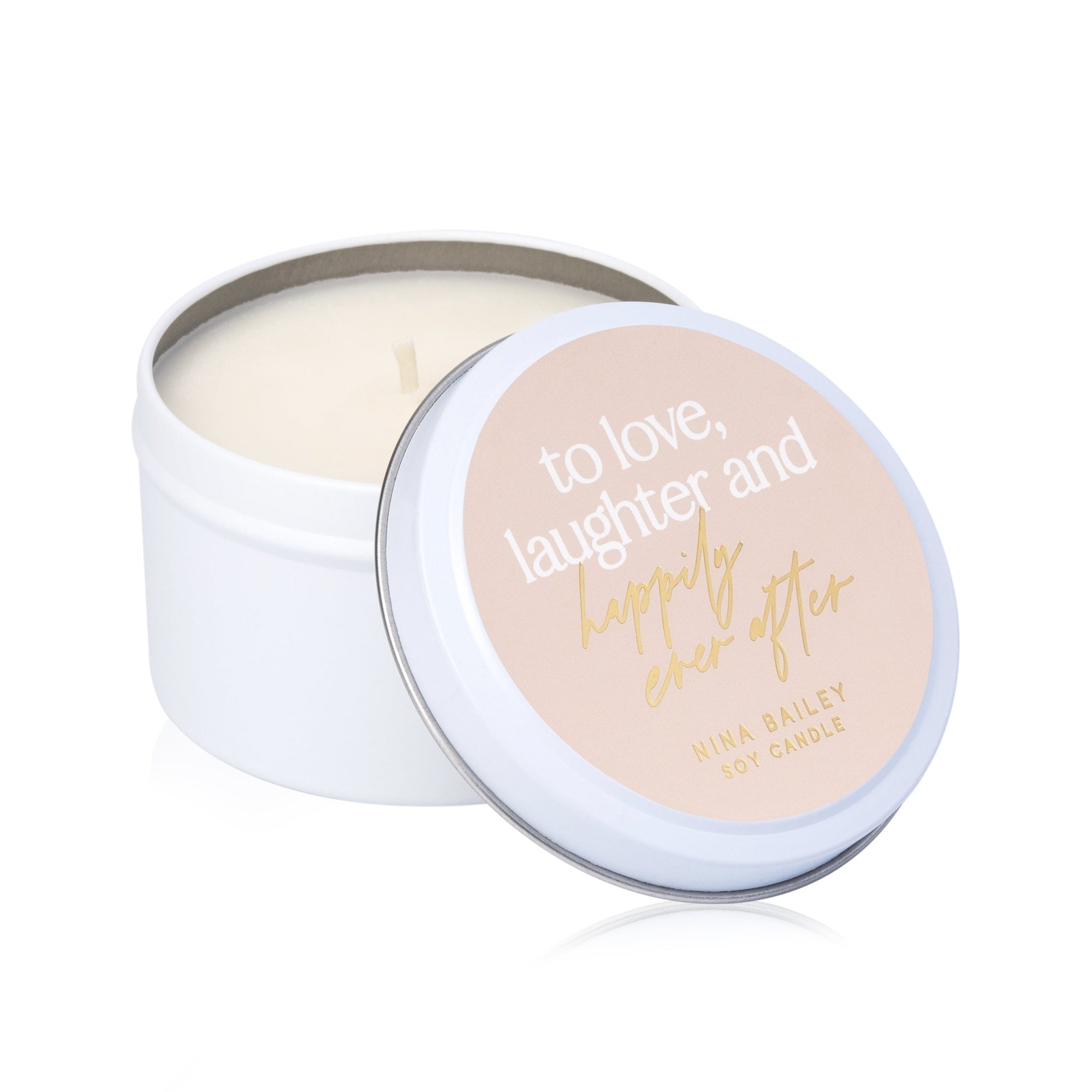 To Love, Laughter and Happily Ever After - Quote Soy Candle - Nina Bailey